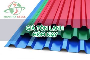 Bảng giá tôn lạnh (Hoa Sen, Việt Nhật, Hòa Phát, Đông Á) mới nhất 2021