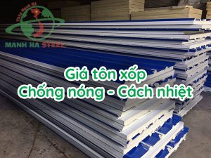 Bảng giá tôn xốp cách nhiệt Hoa Sen, Việt Nhật, Đông Á mới nhât 2021